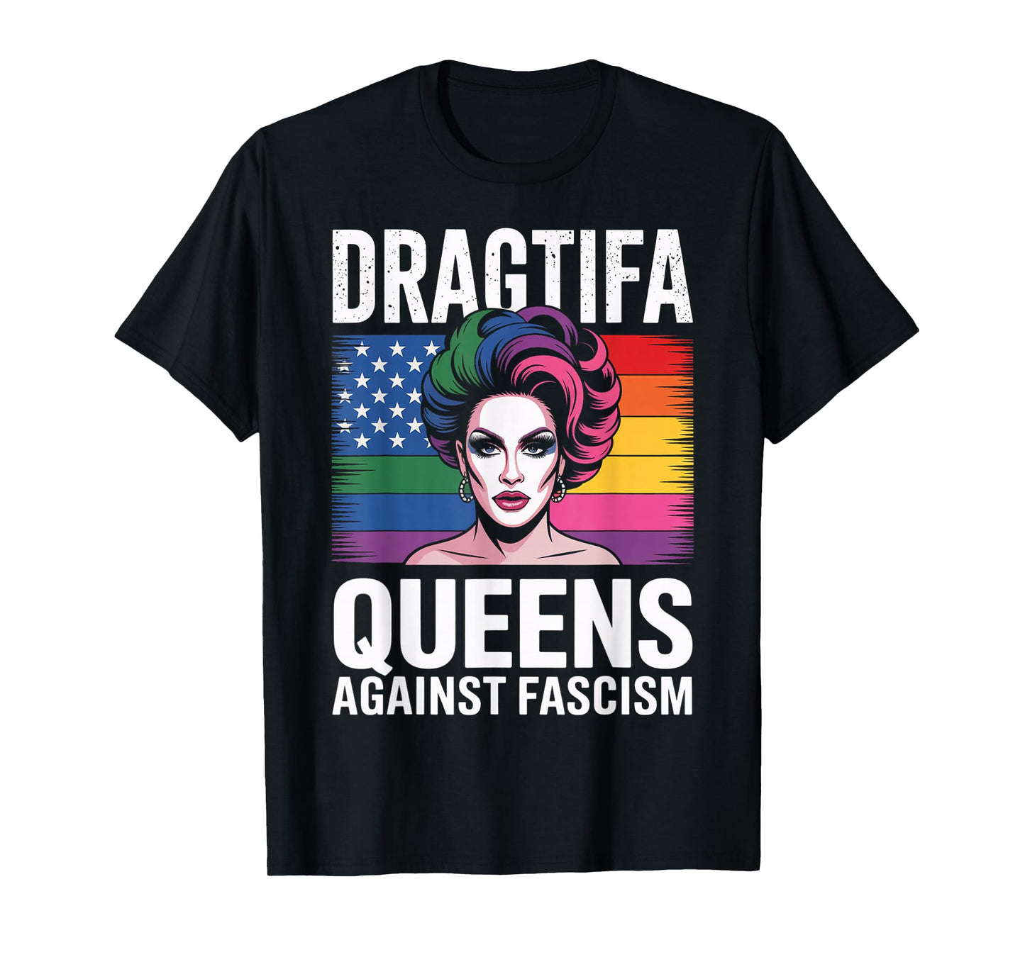Dragtifa Drag Queens Against Fascism Resist No Kings LGBTQ T-Shirt