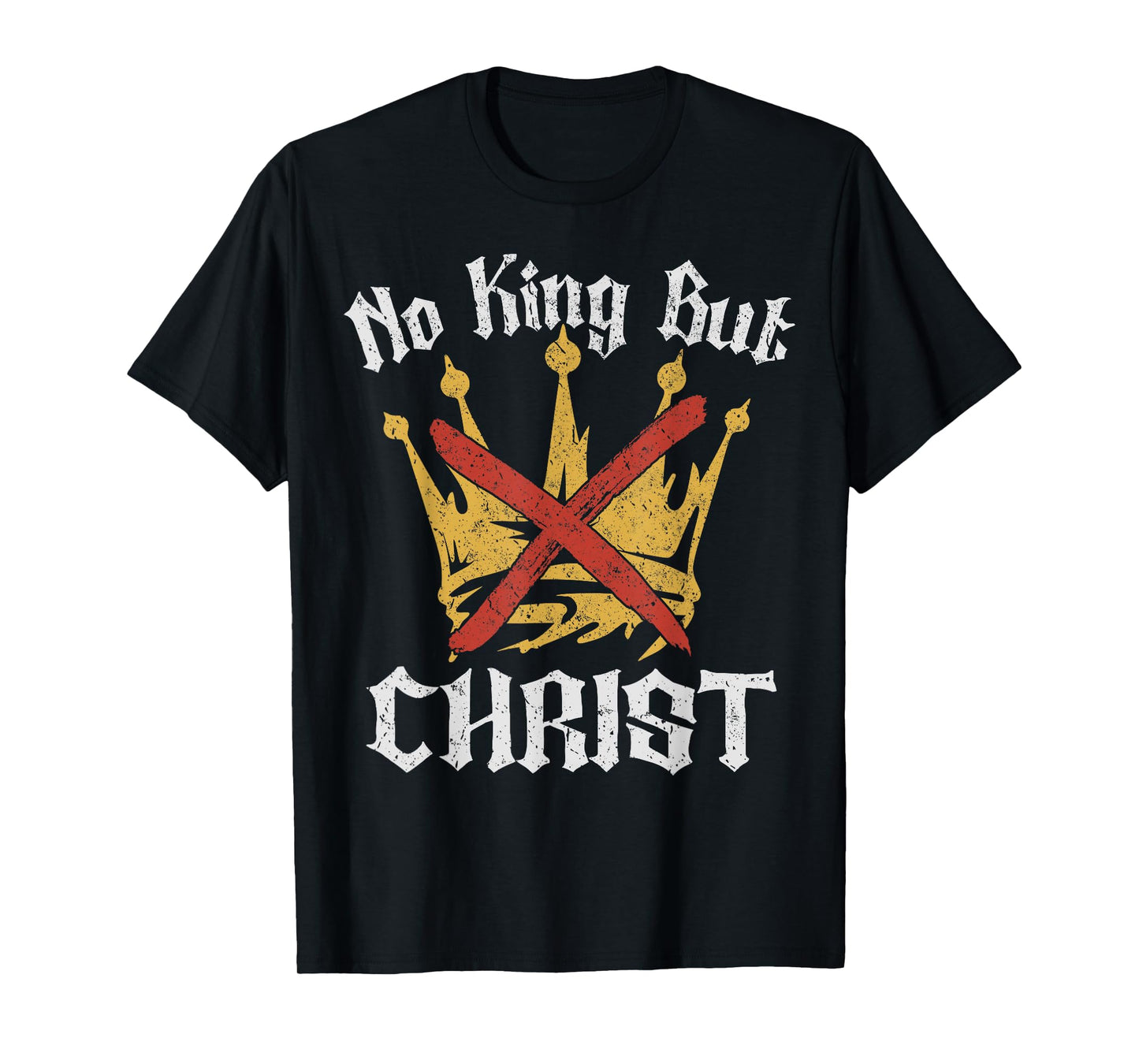 No King but Christ Jesus Is King Christian Faith Vintage Men T-Shirt