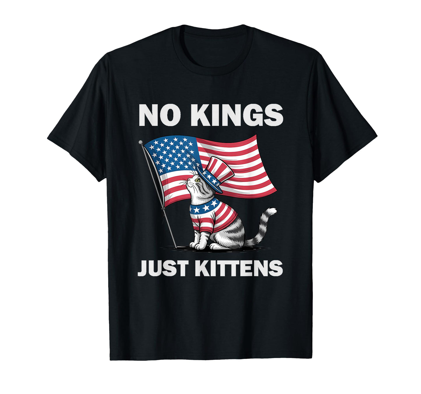 No Kings Just Kittens Patriotic Protest Cat T-Shirt
