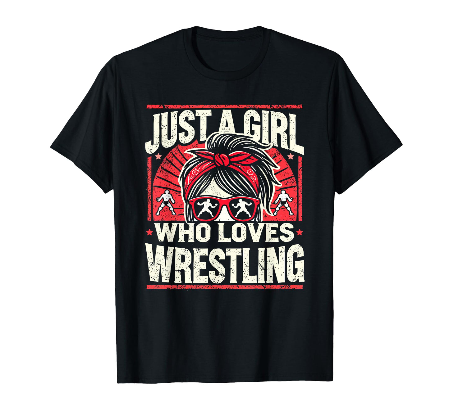 Just A Girl Who Loves Wrestling, Girls & Women, Wrestler T-Shirt