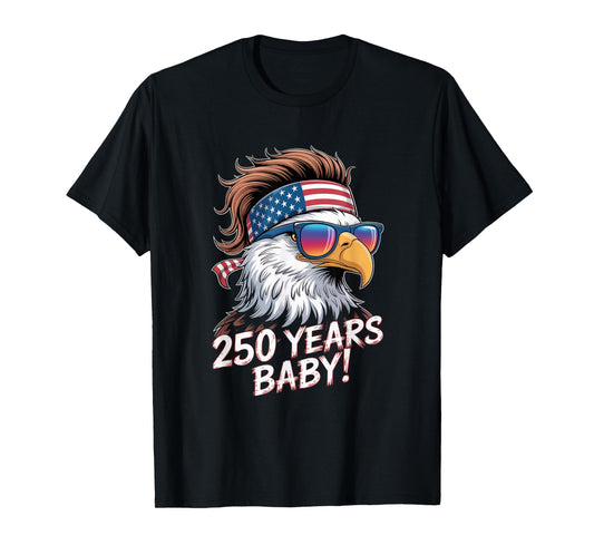 250 Years Baby American Bald Eagle USA 250th Anniversary T-Shirt