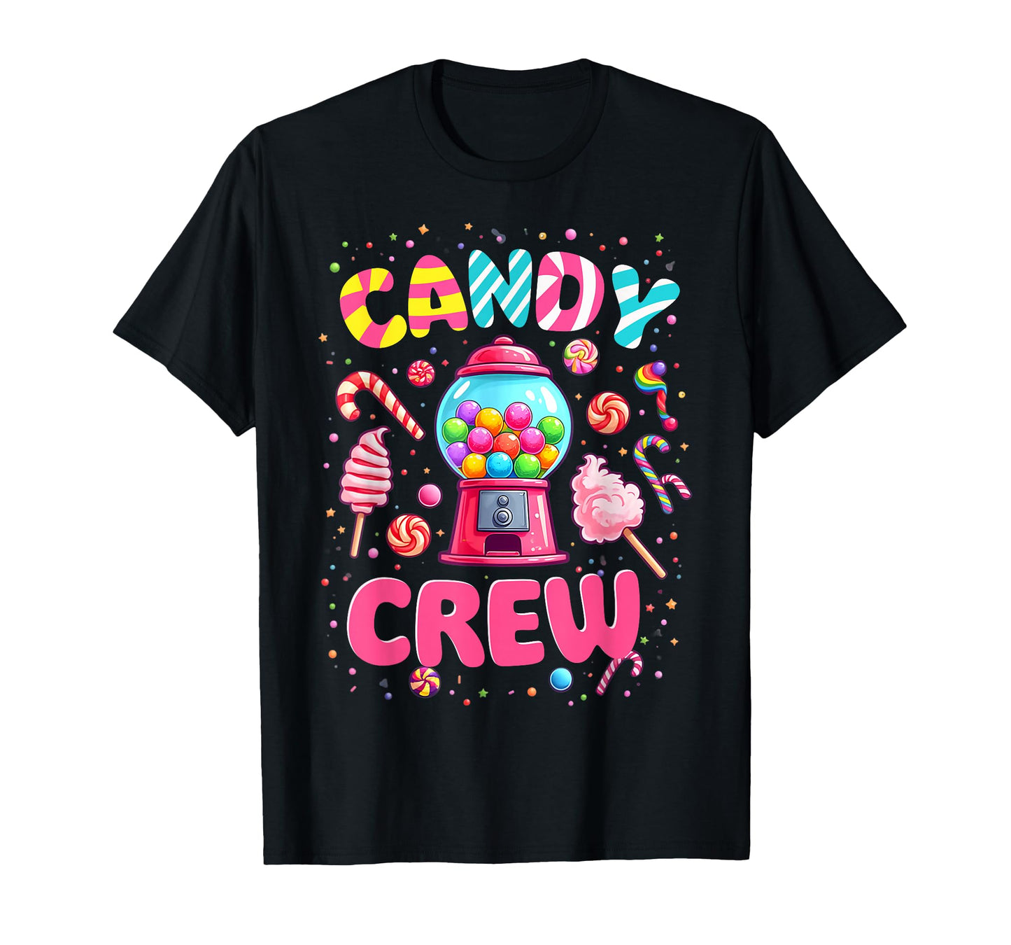 Candy Land Candy Crew Decorations Sweetie Candy Squad Party T-Shirt