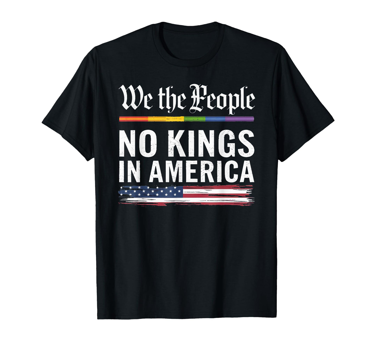 We The People No Kings In America T-Shirt