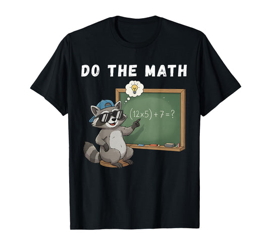 Do The Math 67 Meme Funny Six Seven Math Teacher Brainrot T-Shirt