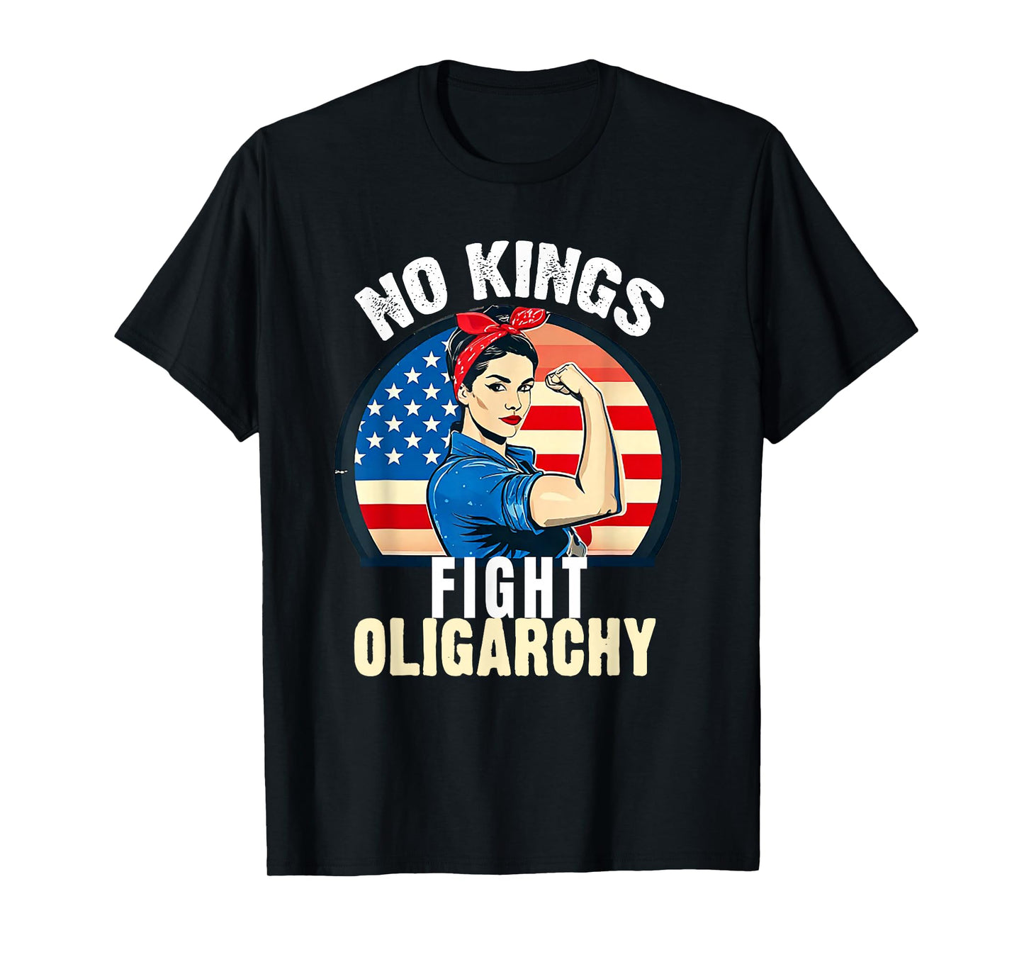 No Kings Fight Oligarchy Patriotic T-Shirt