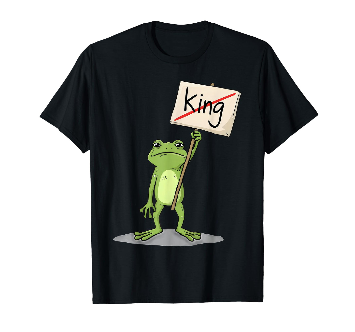 No King Frog Protest, Portland Frogs Activist T-Shirt