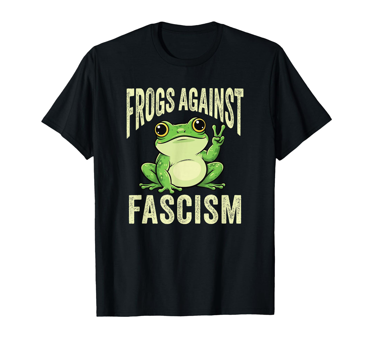 Frogs Against Fascism Peaceful Protest T-Shirt
