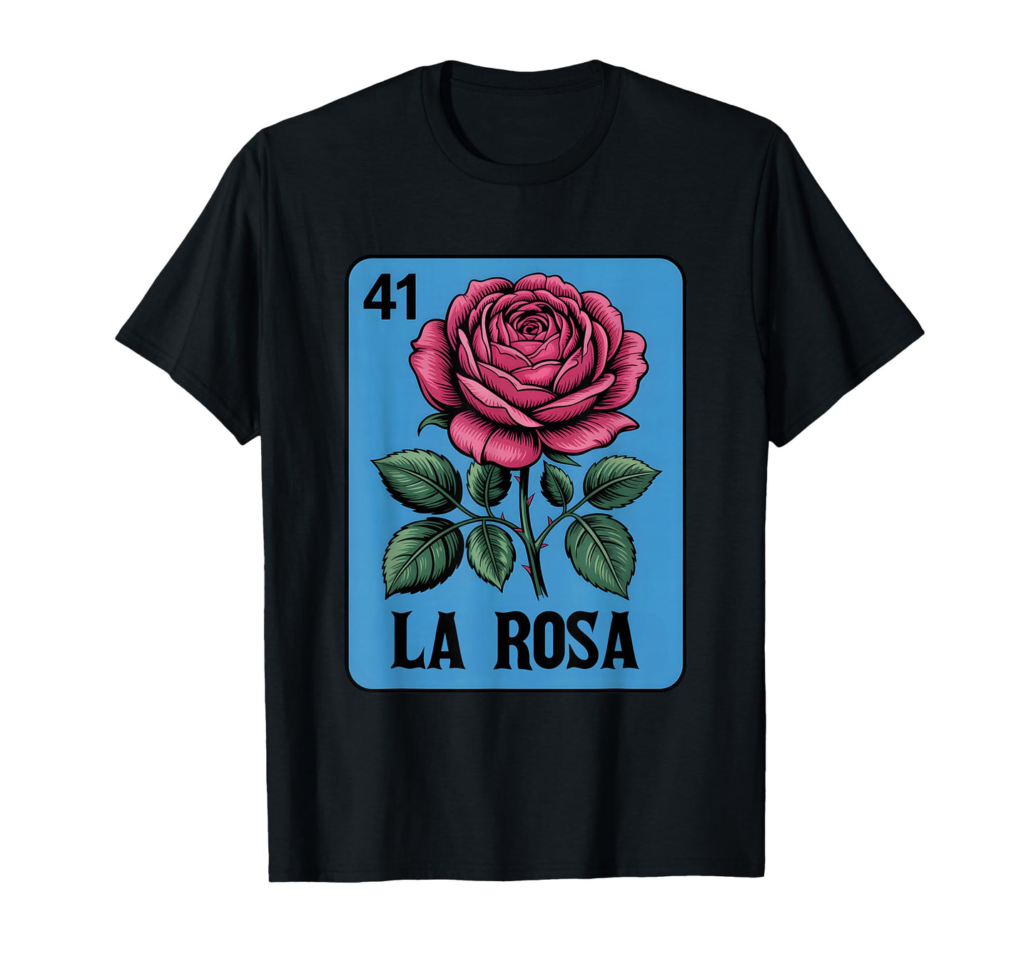 Mexican Lottery La Rosa Flower Card Game Latina Hispanic T-Shirt