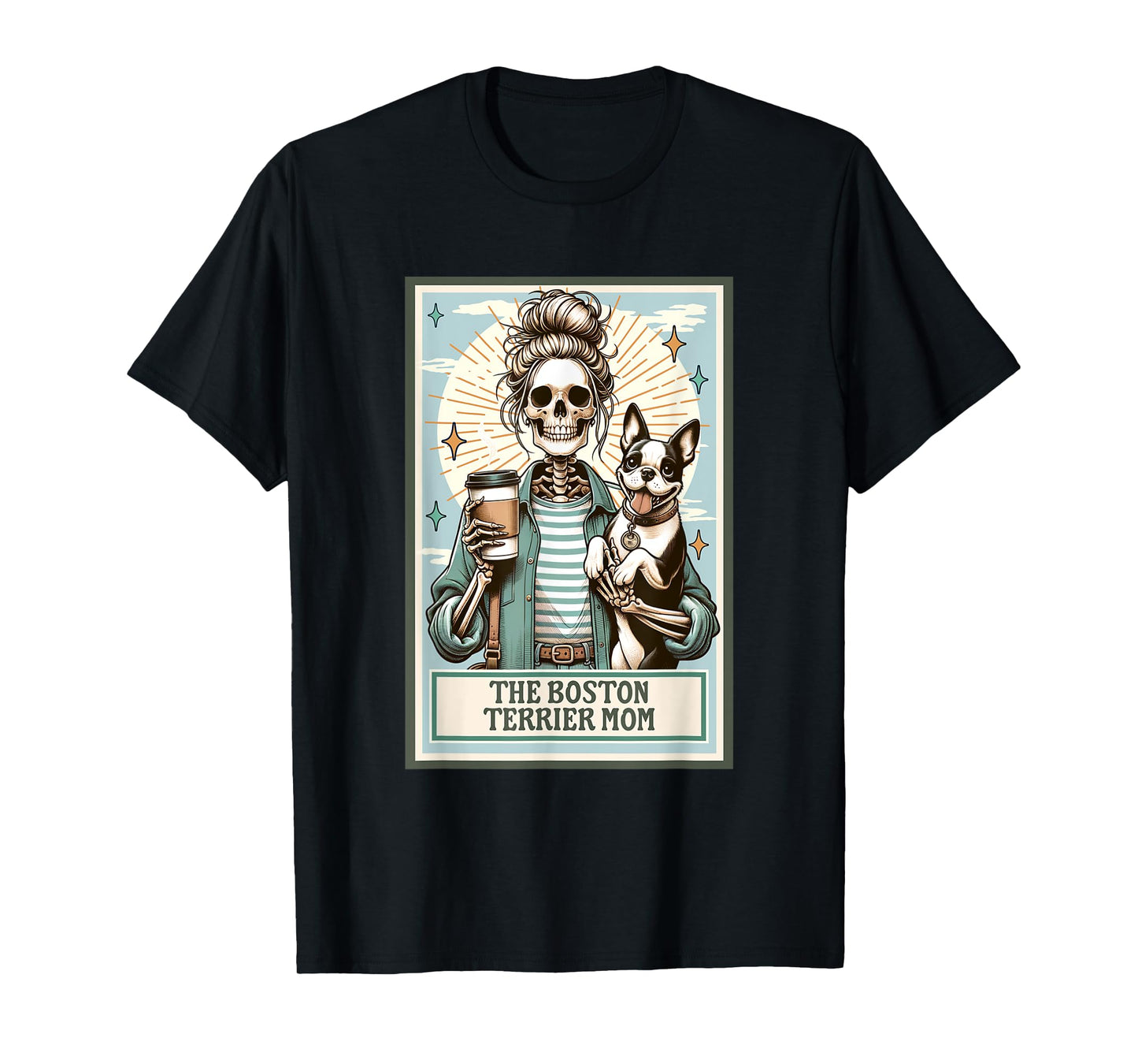 The Boston Terrier Mom Skeleton Gift Spooky Season Halloween T-Shirt