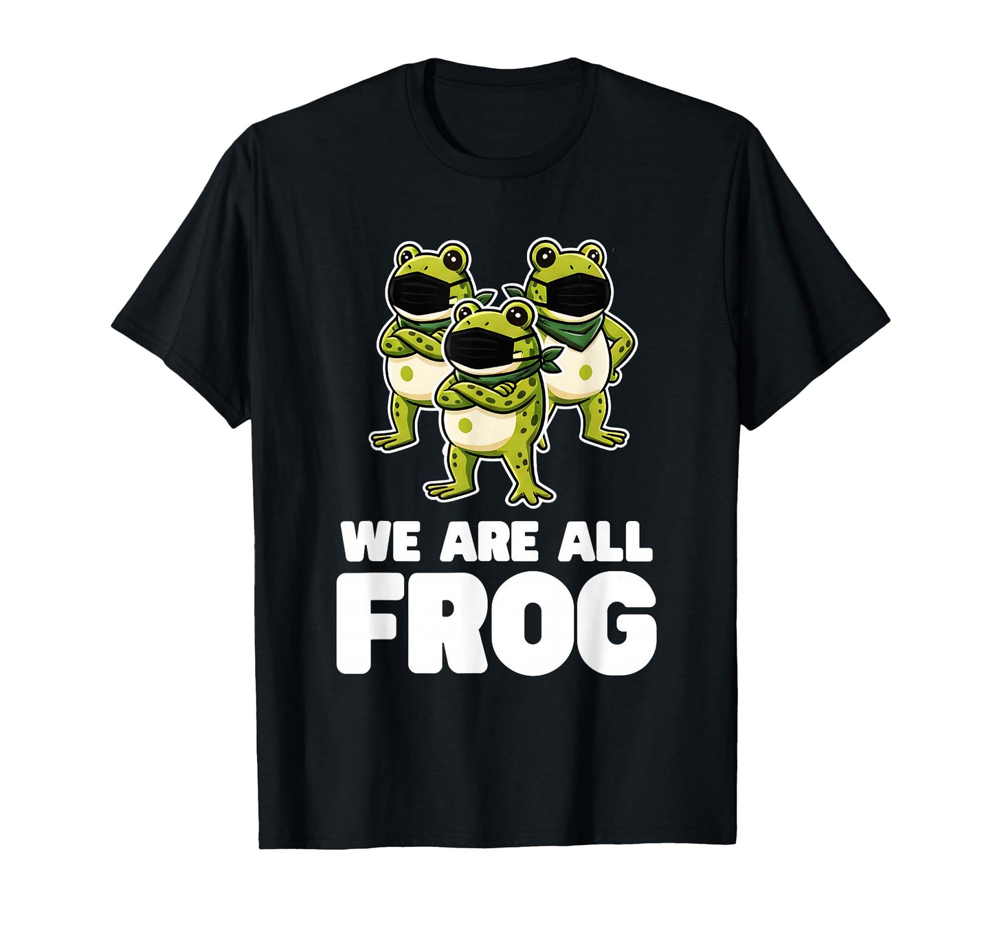We are All Frog Frogs Together Strong Retro Portland T-Shirt