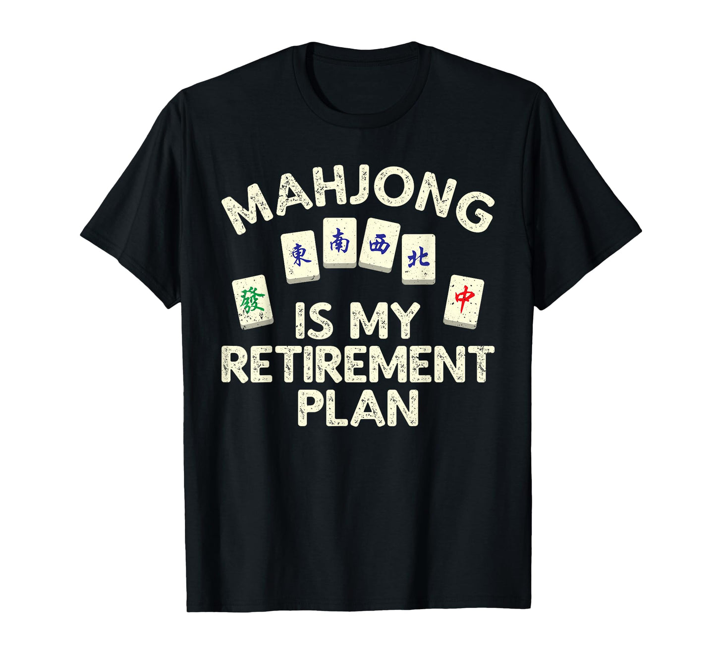 Funny Mahjong Design For Men Women Mahjong Player Retirement T-Shirt