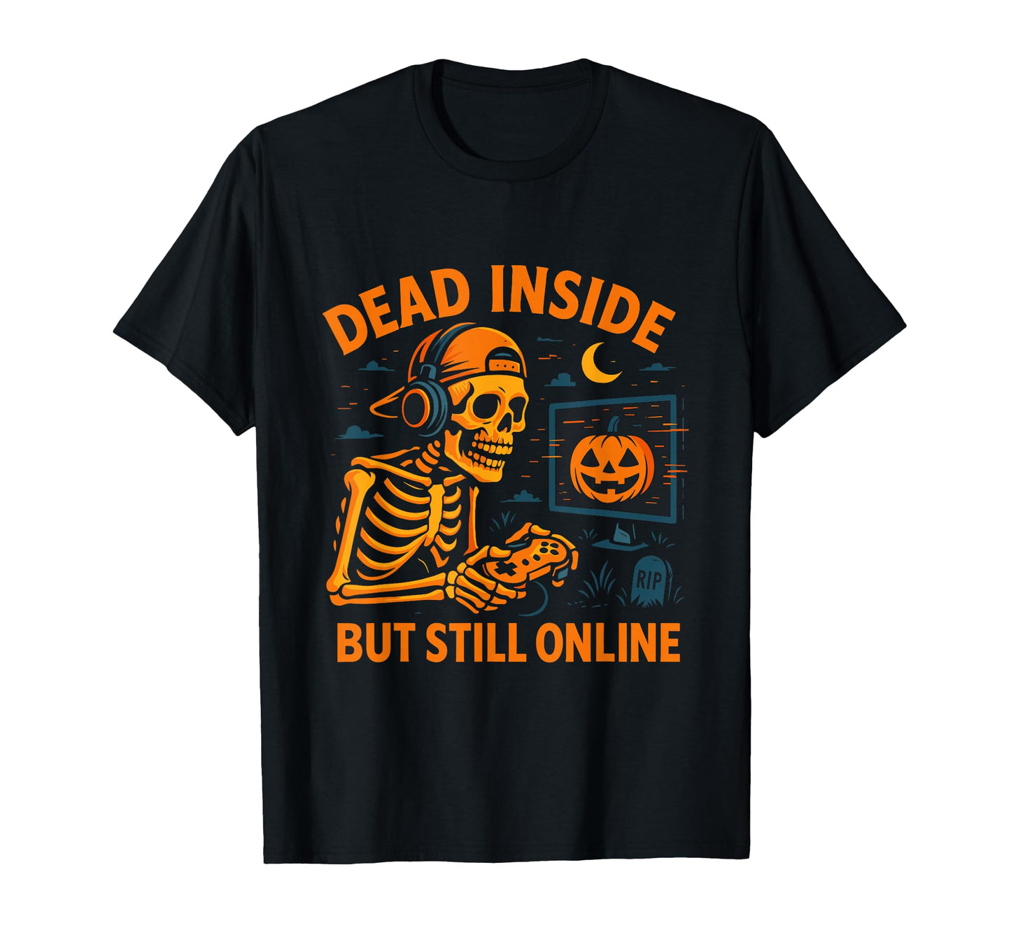 Skeleton Gamer Dead Inside Still Online Funny Halloween Men T-Shirt