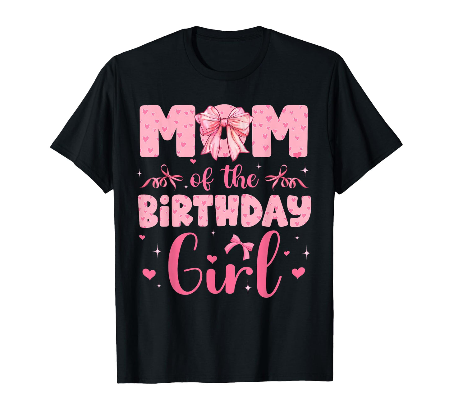 Mom Of The Birthday Girl Family Pink Coquette Bow T-Shirt