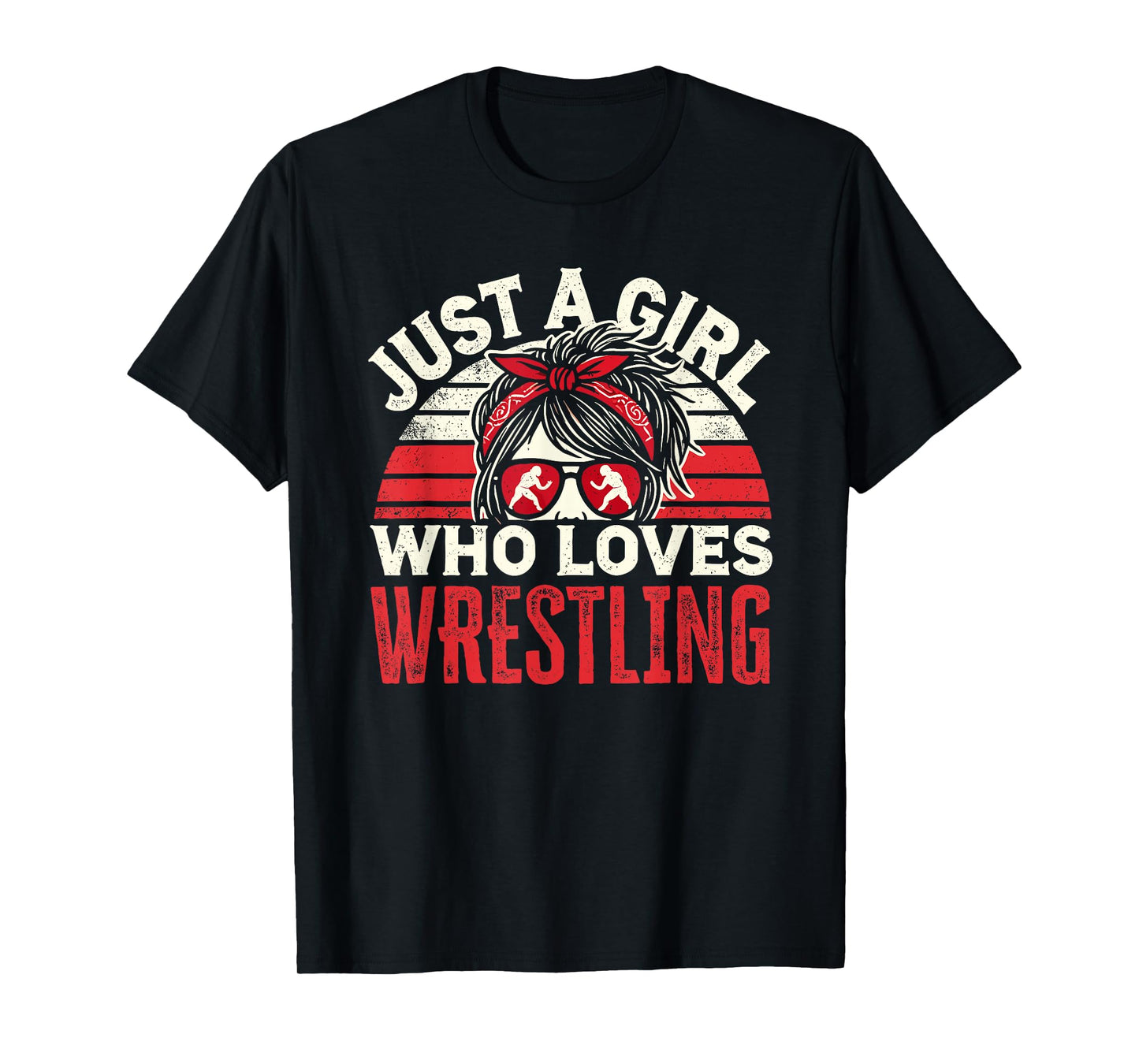 Just A Girl Who Loves Wrestling, Girls & Women, Wrestle T-Shirt