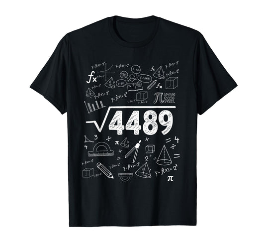 67 Meme Square Root 4489 Slang Funny Six Seven Math Teacher T-Shirt
