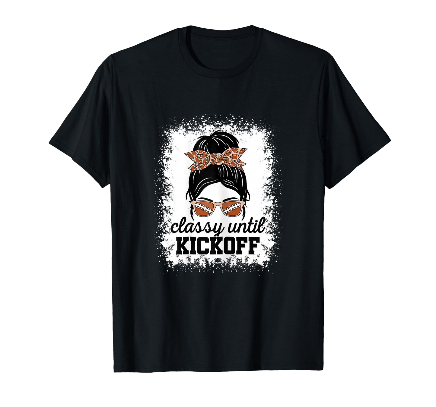 Classy Until Kickoff American Football Game Day Women Girls T-Shirt