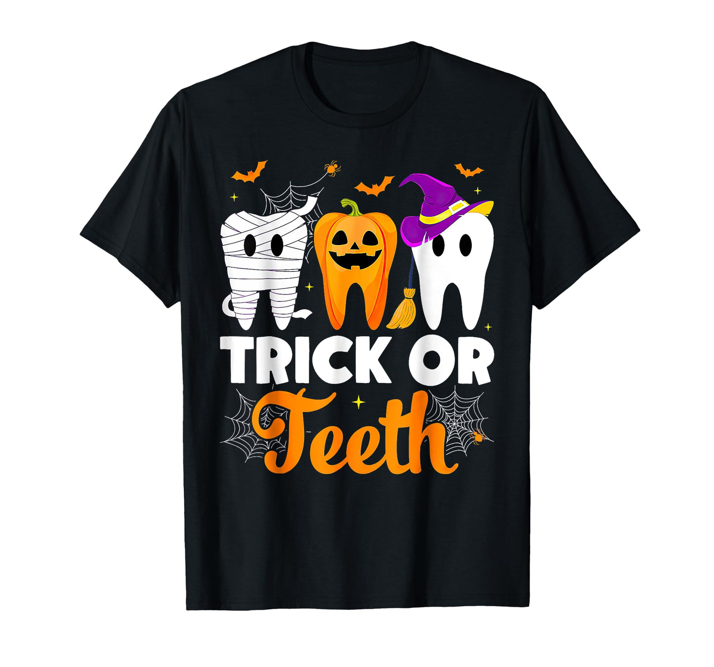 Trick Or Teeth Halloween Dentist T-Shirt
