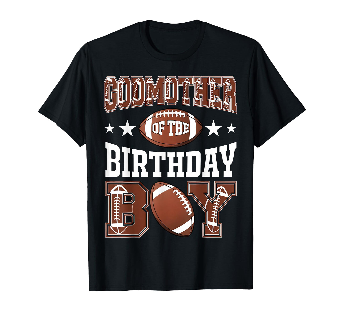 GodMother Of The Birthday Boy Football Game Day T-Shirt