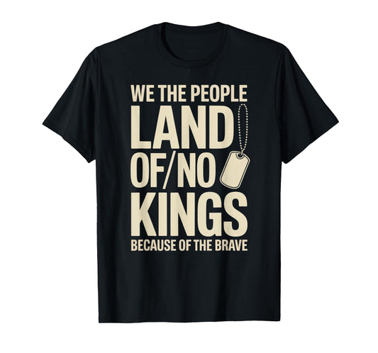 America Vintage No Kings Day Because of The Brave T-Shirt