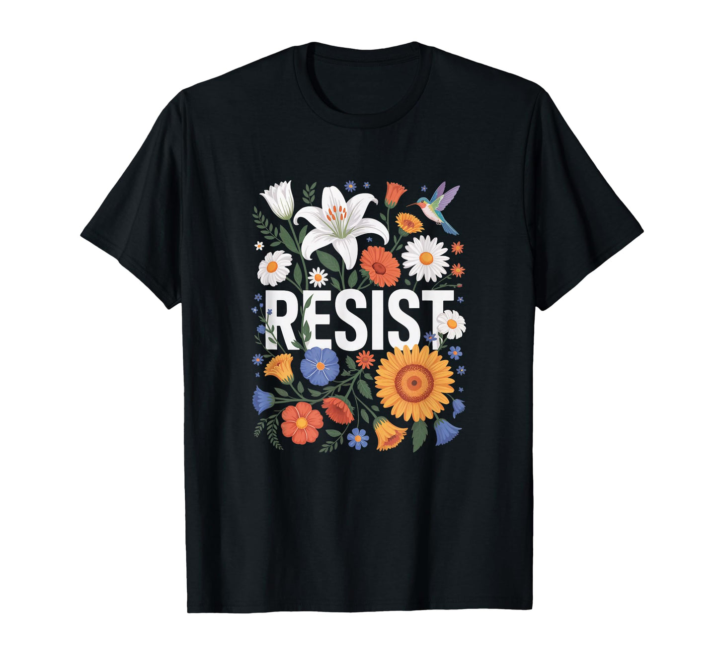 Resist Floral Protest Feminist Political Women Anti-Trum T-Shirt