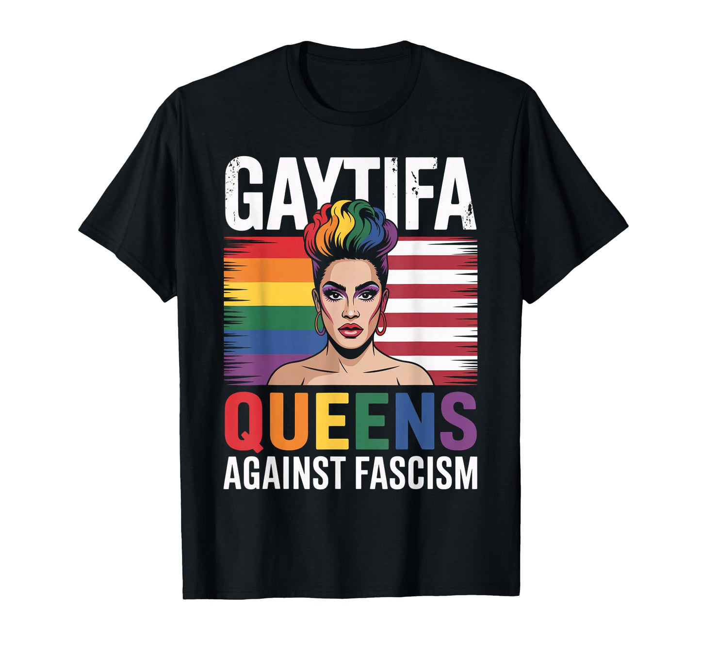 Gaytifa Drag Queens Against Fascism Resist No Kings LGBTQ T-Shirt