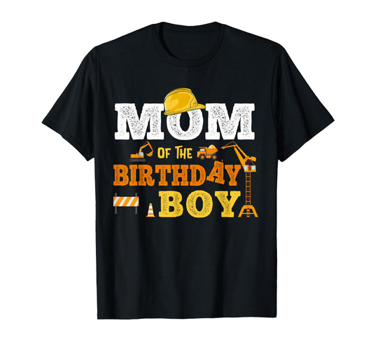 Dad Mom Of The Birthday Boy Kid Construction Matching Family T-Shirt