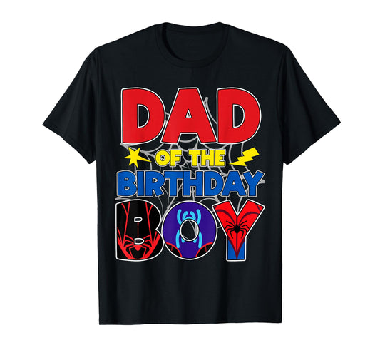 Dad Of The Birthday Boy Matching Spider Family Birthday T-Shirt