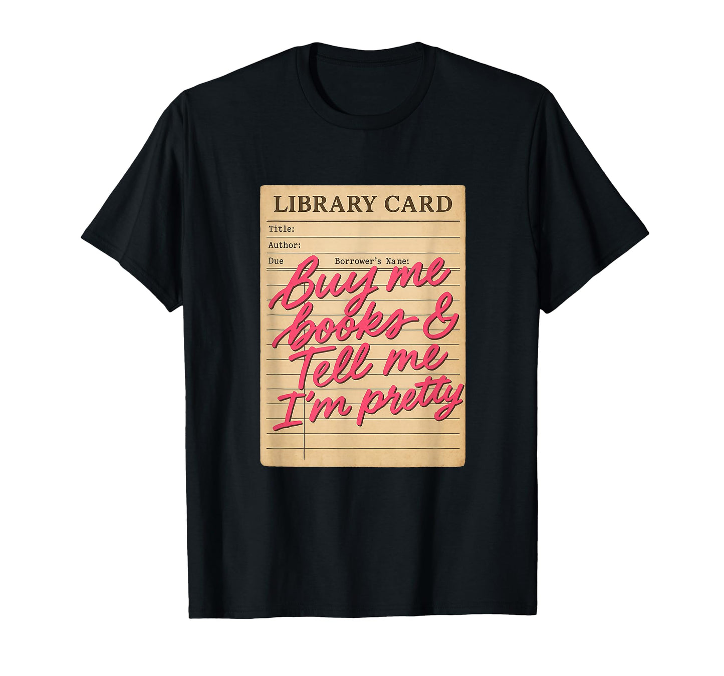 Library Card Books and Compliments Fuel My Soul T-Shirt