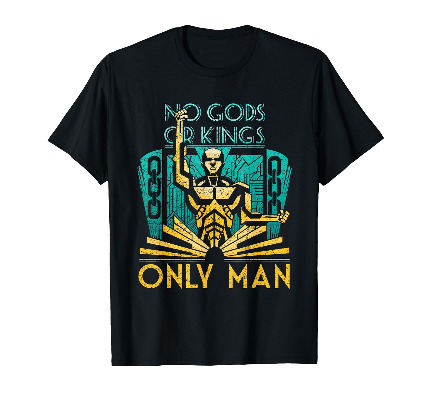 Objectivist Atheist Libertarian No Gods or Kings Only Man T-Shirt