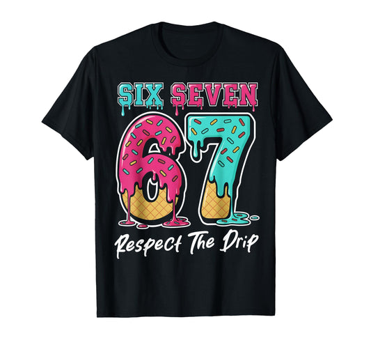 67 Ice Cream Drip Gen Alpha Slang Six Seven Meme T-Shirt