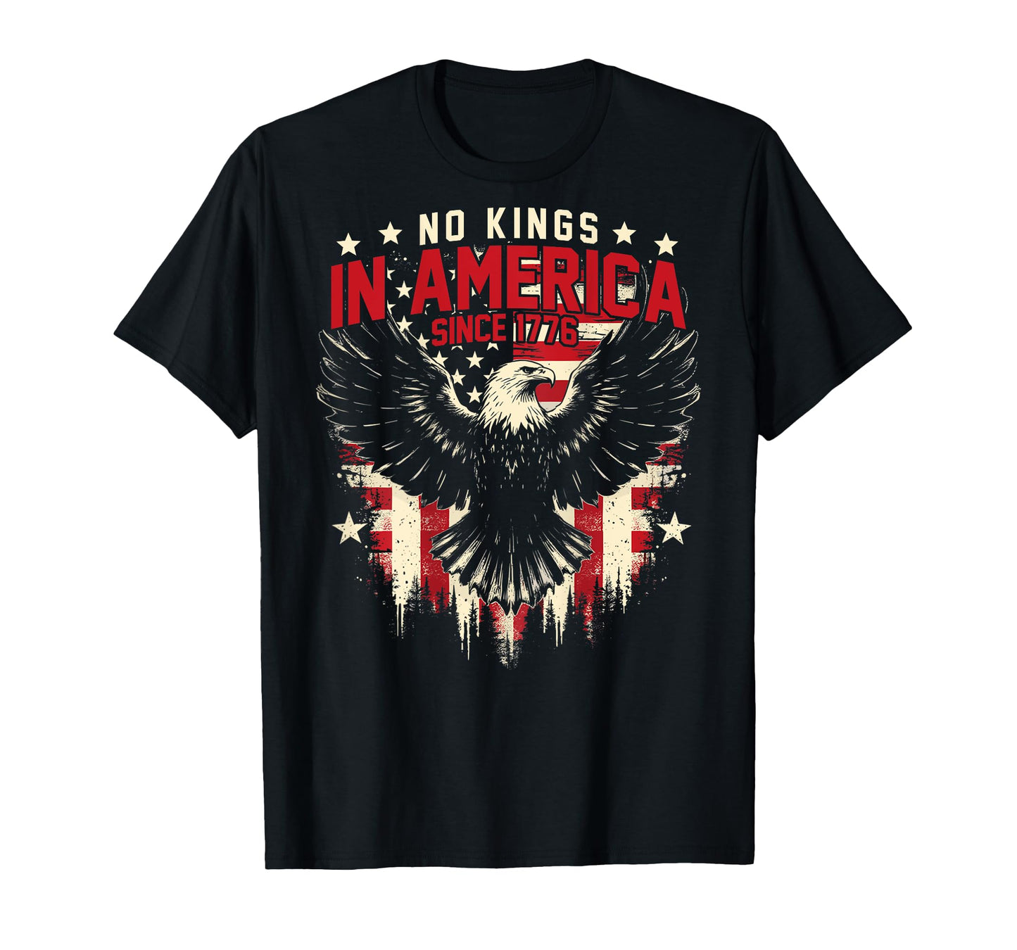 (ON BACK) No Kings In America Since 1776 USA Flag Vintage T-Shirt