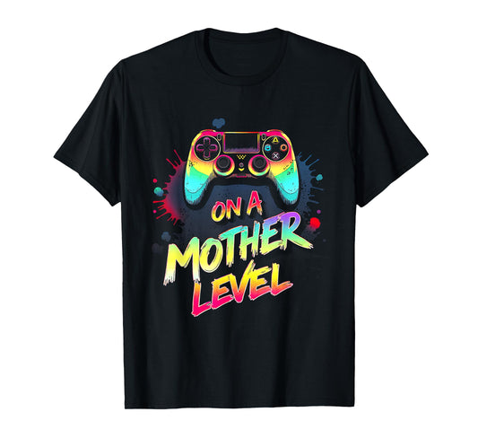 On A Mother Level Up Mothers Day Gamer Mom Retro Controller T-Shirt