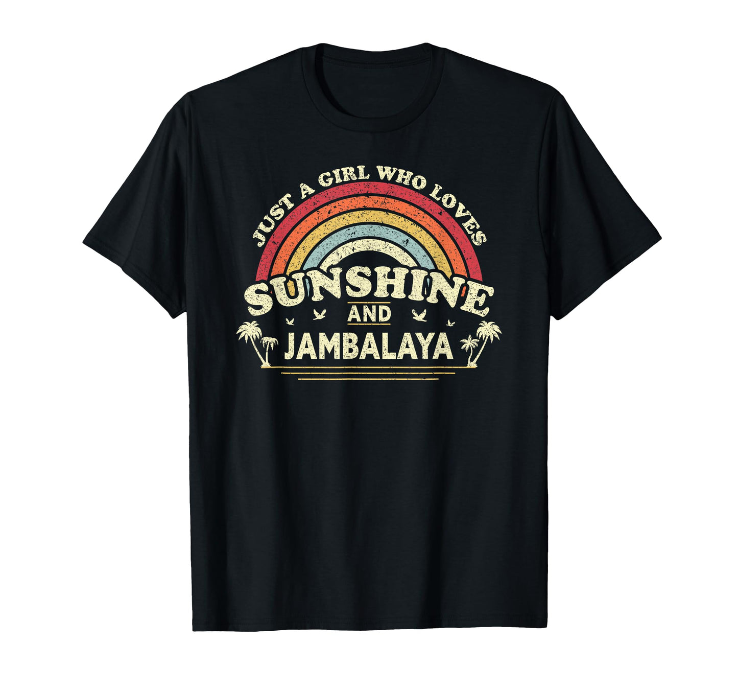 Jambalaya Shirt A Girl Who Loves Sunshine and Jambalaya T-Shirt