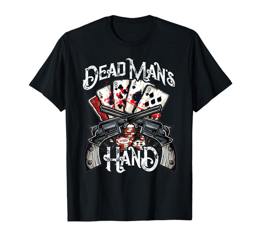 Dead Man's Hand, Aces & Eights Poker Player T-Shirt