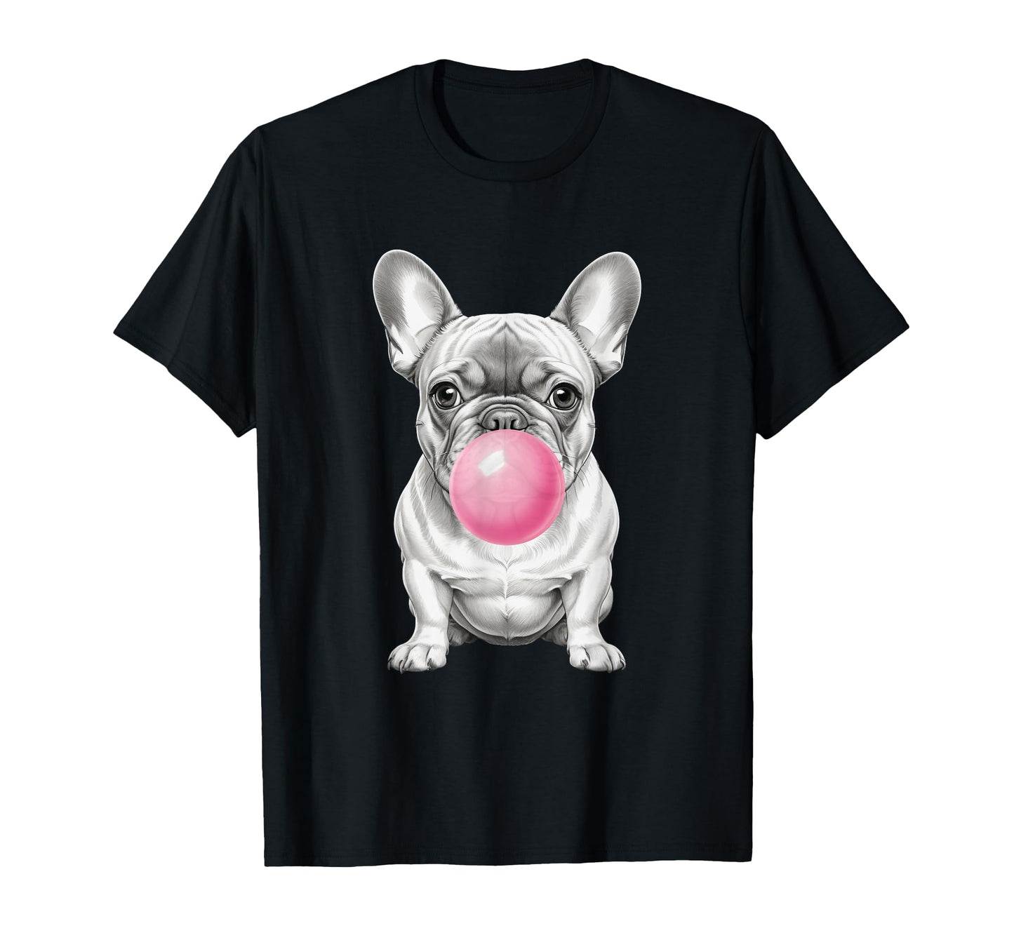 Funny Frenchie Lover Clothing: French Bulldog Blowing Bubble T-Shirt for Men Women Kids