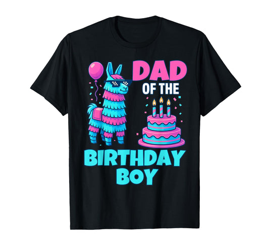 dad of Birthday Boy Llama Pinata Party family mathing men T-Shirt