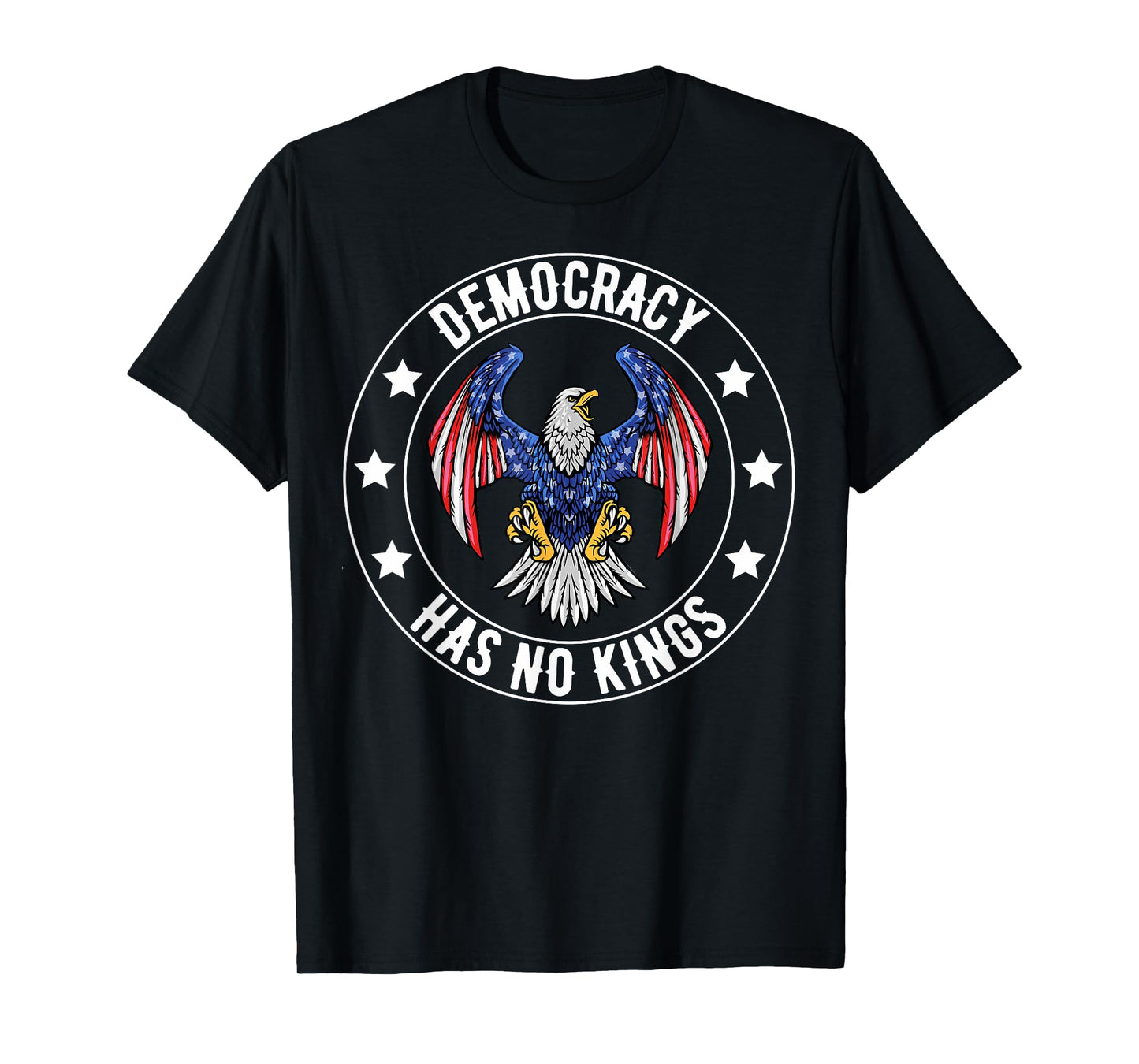 Democracy Has No King We The People Patriotic USA Flag T-Shirt