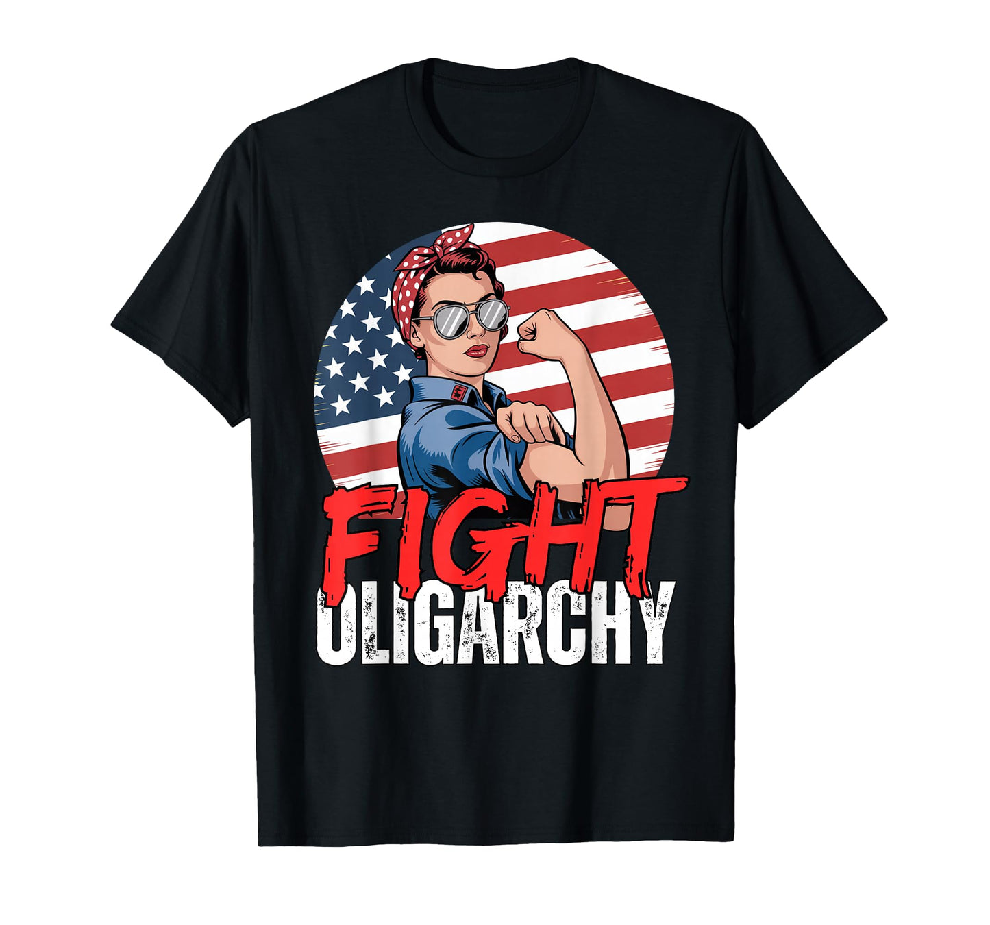 Fight Oligarchy Woman T-Shirt