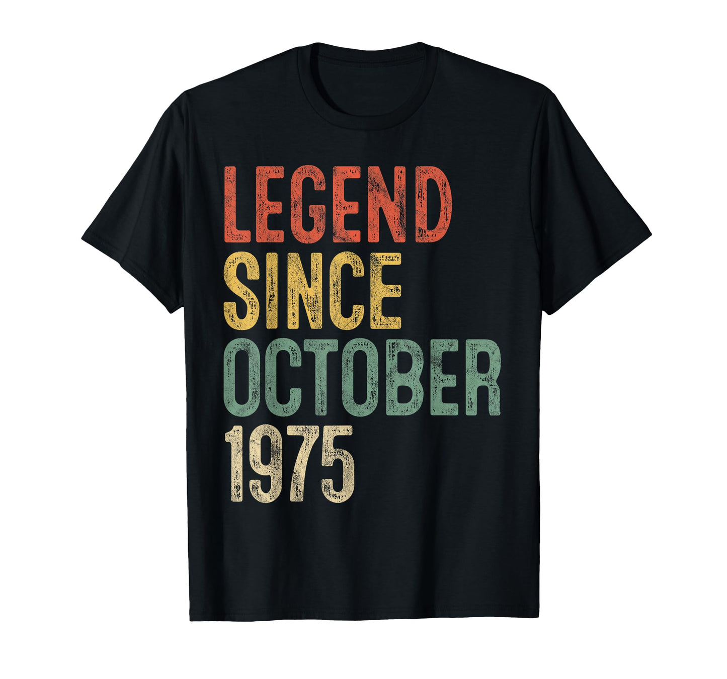 Legend October 1975 50th Birthday Men Women 50 Year Old T-Shirt