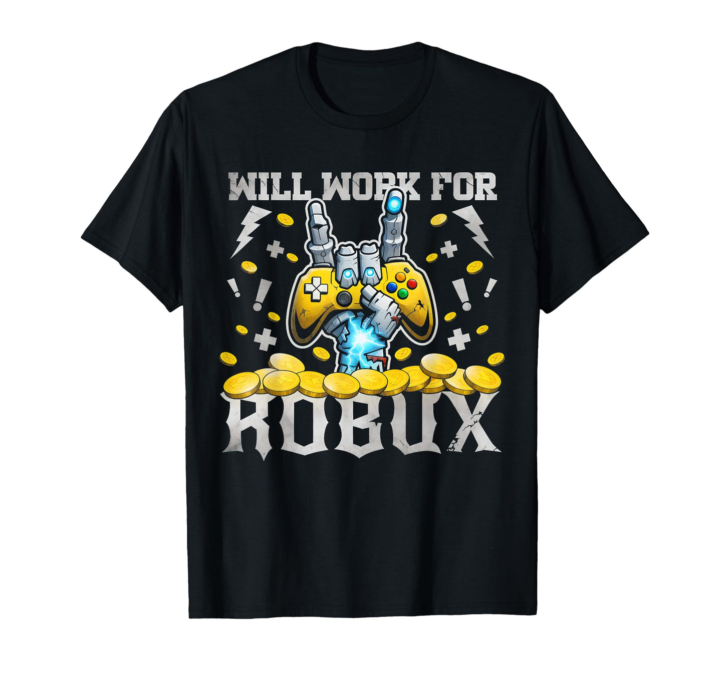 Will work for ROBUX Funny Gaming Blockchain Token Saying T-Shirt