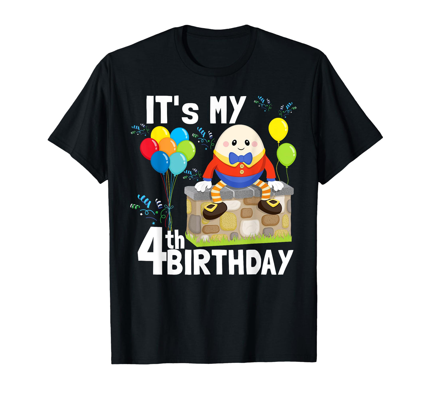 Humpty Dumpty Nursery Song Rhyme Toddler 4th Birthday Party T-Shirt