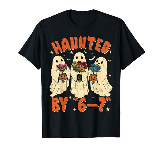 67 Meme Halloween Haunted by 6 7 T-Shirt