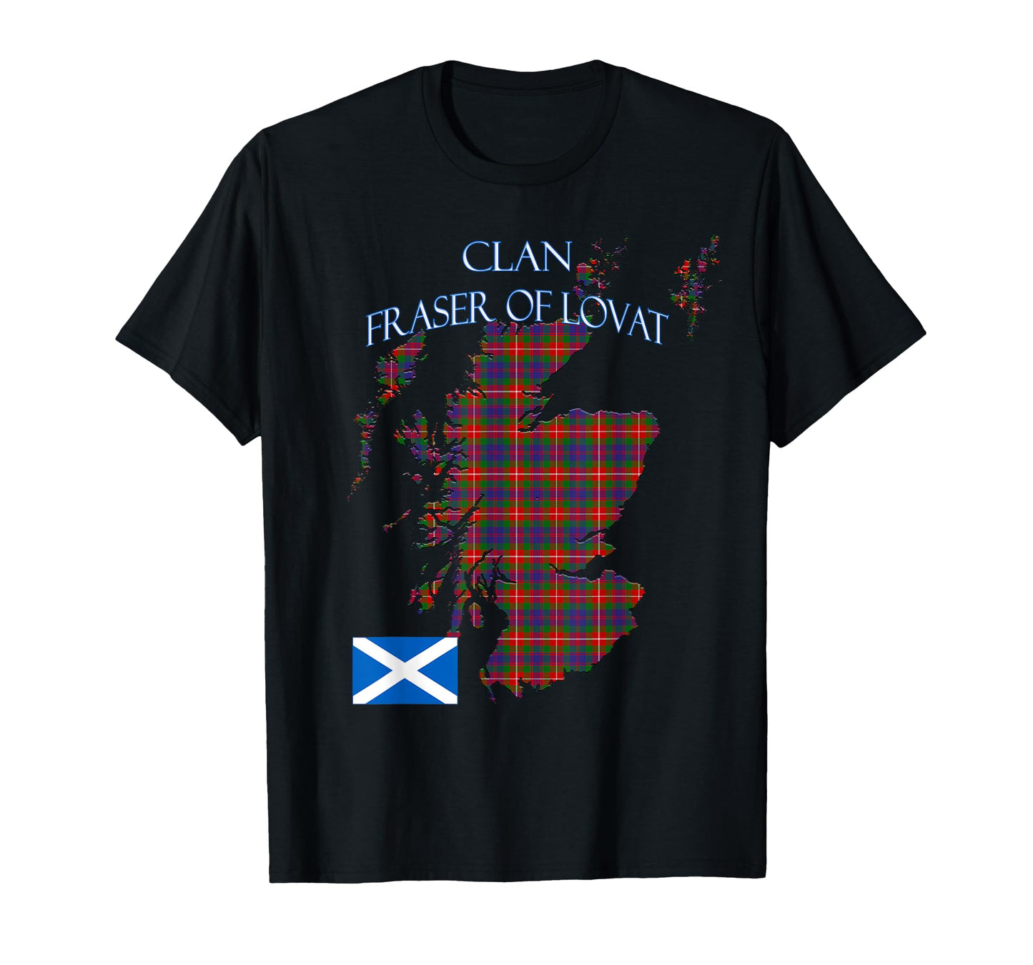 Fraser of Lovat Scottish Clan Tartan Scotland T-Shirt