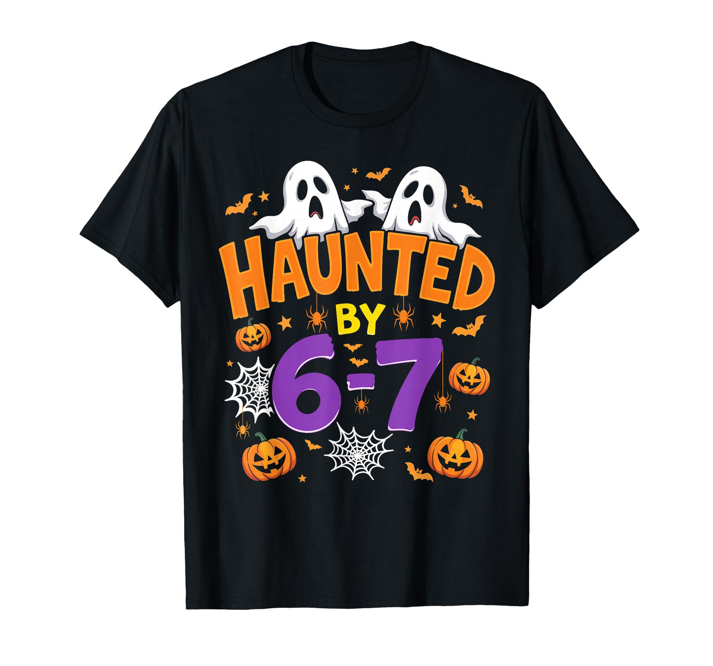 Haunted by 67 Funny Six Seven Meme Pumpkin Ghost Halloween T-Shirt