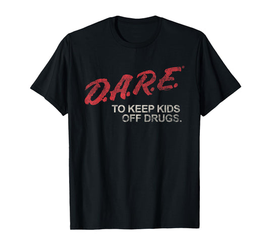 D.A.R.E. Program Dare to Keep Kids Off Drugs PSA T-Shirt
