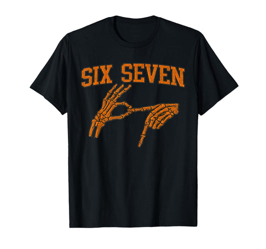 67 Meme Skeleton Hand Halloween Haunted 6 7 Six Seven Teen T-Shirt