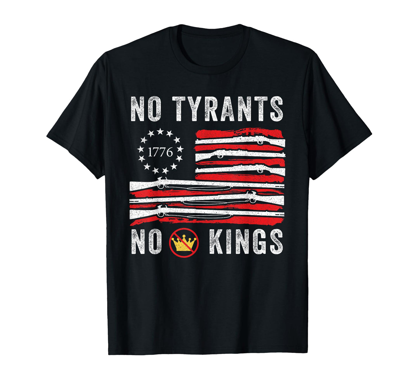 No Tyrants No Kings Liberty 1776 Patriotic T-Shirt