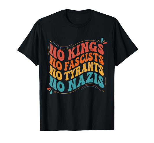 Groovy No King in America Cool No Kings tee for Men Women T-Shirt