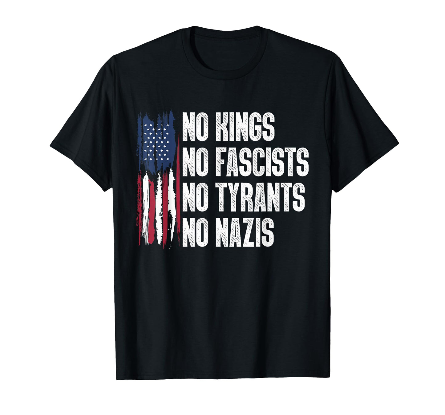 No Kings No Fascists No Tyrants tyran T-Shirt