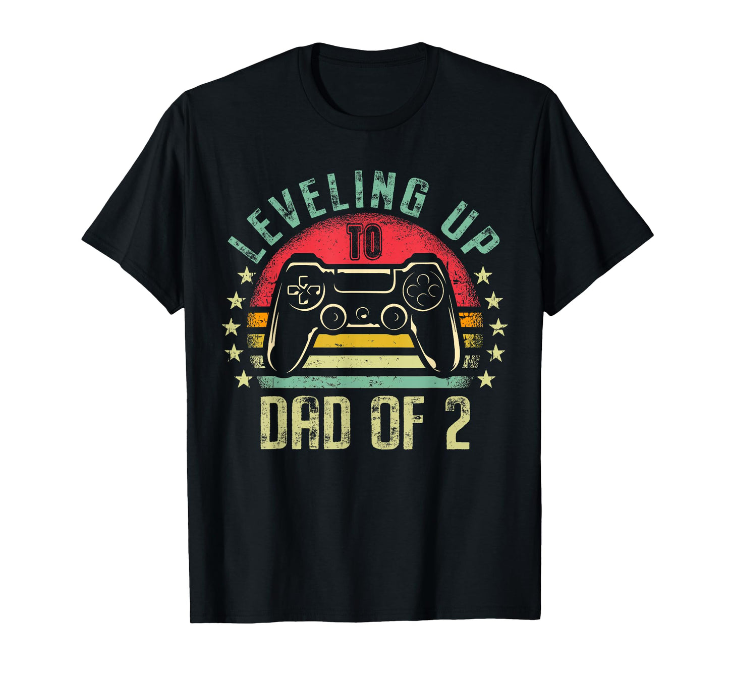 Leveling Up To Dad of 2 Daddy Again Leveled Up Video Gamer T-Shirt